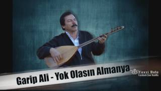 Uşak'lı Garip Ali  - Yok Olasın Almanya