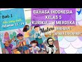 Bahasa Indonesia Kelas 5 Bab1 Kurikulum Merdeka Materi : Sinonim dan Antonim