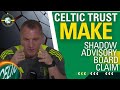 FANS want Shadow Advisory Board CLAIM Celtic Trust