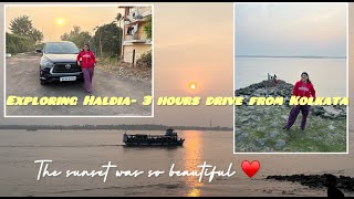 Exploring Haldia -3 hours road trip from Kolkata |Travel vlog- Part 1 | Sunsets, Nostalgia #travel