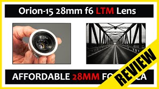 🔴 Affordable Leica Summaron 28mm Alternative?    |   ORION-15 28mm f6 LTM Review