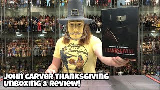 John Carver Thanksgiving NECA Ultimate Unboxing \u0026 Review!