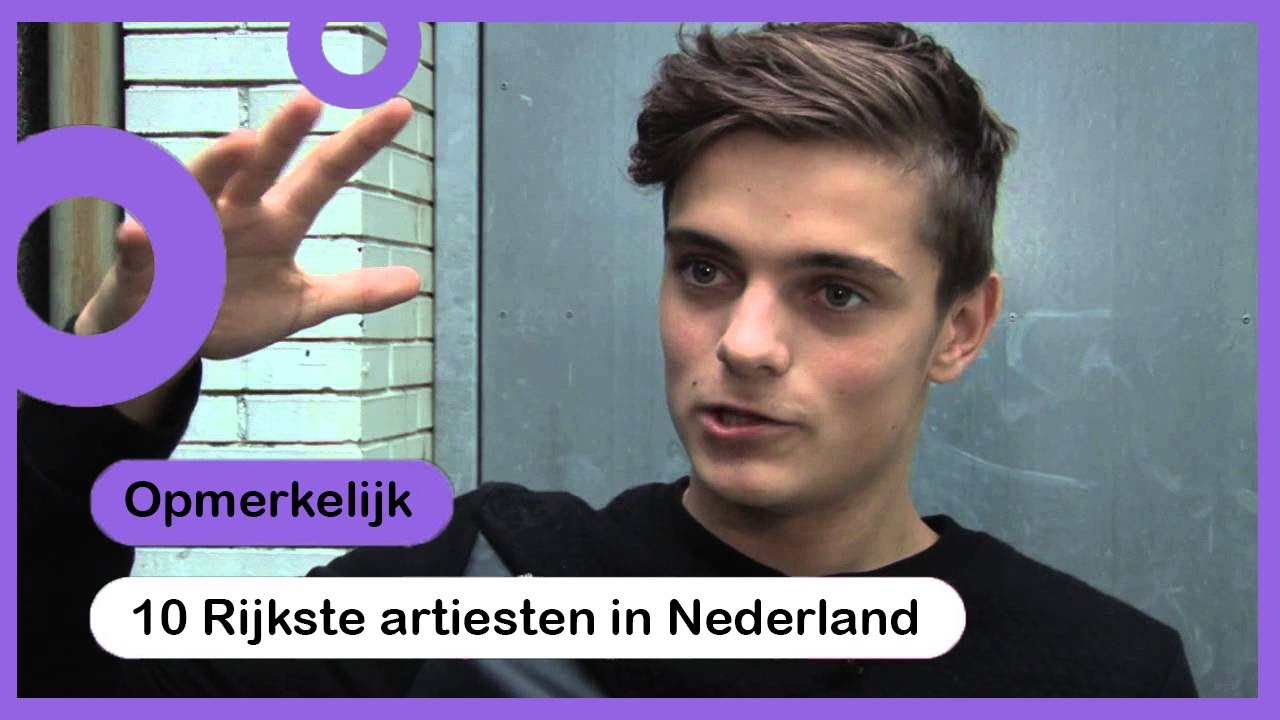 TOP 10: De Rijkste Artiesten Uit Nederland! - YouTube