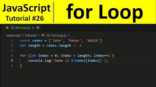 JavaScript Tutorial 26 - for loop in JavaScript | Programming For Beginners