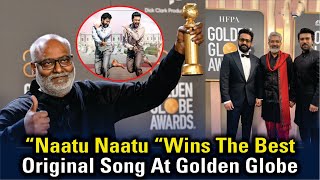 Golden Globe Awards | RRR's Naatu Naatu Wins First Golden Globes For Best Original Song