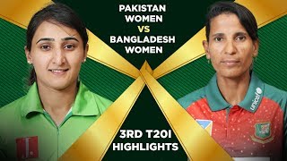 Highlights | Pakistan Women vs Bangladesh Women | 3rd T20I | Final Full Match | PCB