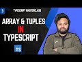 TypeScript Arrays & Tuples Explained (And Why You NEED Them) | Masterclass EP-3