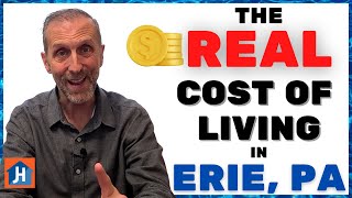 What Is The Cost of Living In Erie PA? Examining the true cost of living in Erie, Pennsylvania