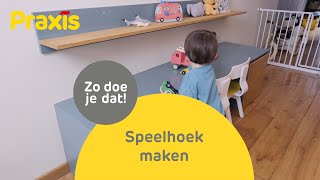 Speelhoek maken in de woonkamer | Praxis