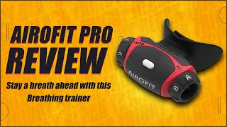 Airofit Pro Breathing trainer Review: Indulge gadgets