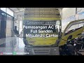 Pemasangan AC Set Full Sanden Mitsubishi Canter Lama || Nagara AC Batang