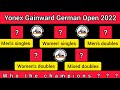 YONEX GAINWARD GERMAN OPEN 2022 • Semi-Final, Final and Medalist German Open 2022 •