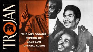 The Melodians Rivers Of Babylon Audio