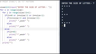 PYTHON PATTERN PROGRAM || PRINT * IN LETTER "E" SHAPE