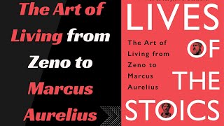 Lives of the Stoics by Ryan Holiday and Stephen Hanselman | Book Summary