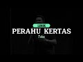 Perahu Kertas - Maudy Ayunda | Cover by Tulus [ Lirik Lagu ]- Ku Bahagia Kau Telah Terlahir di Dunia