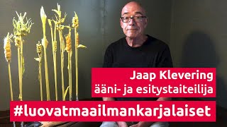 Luovat maailmankarjalaiset – Jaap Klevering