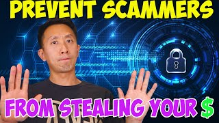 How to Prevent Scammers from Stealing your Information & $$$$!