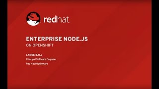 Enterprise Node.js on OpenShift | DevNation Tech Talk