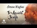 Gerson Rufino  - Te aquieta Josáfa