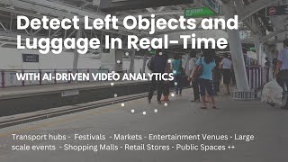 🚨 AI-Driven Video Analytics for Real-Time Abandoned Object & Left Luggage Detection / 99% Accuracy 🚨