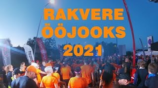 Rakvere Ööjooks  / Ночной забег в Раквере 2021