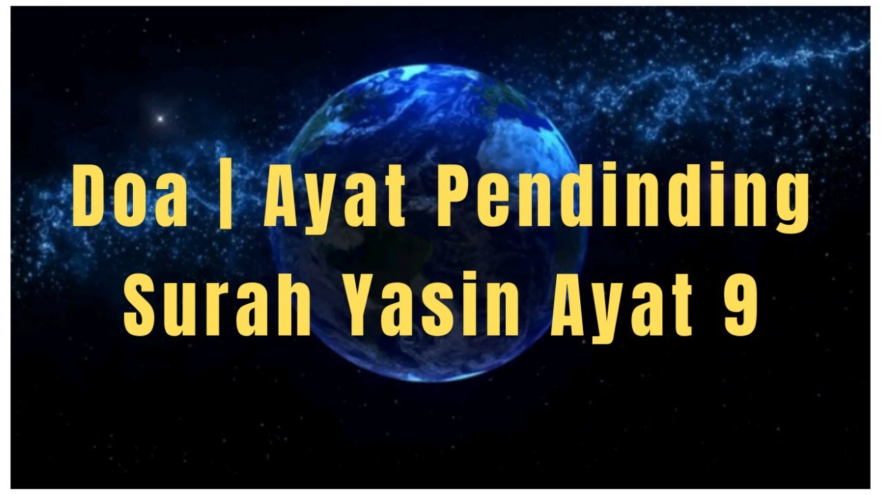 Pendinding Diri Surah Yassin Ayat 9