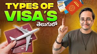 Types of Visa's తెలుగులో || Visa information in Telugu