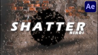 Shatter Effect After Effect Tutorial in Hindi