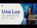 Una luz de esperanza en tu casa - Anita Alonso