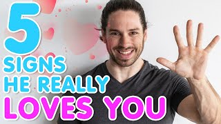 5 Signs He Really Loves YOU | Mark Rosenfeld Relationship Advice