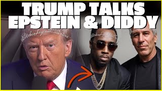 Trump Reveals SHOCKING Details on Diddy \u0026 Epstein’s Celebrity List