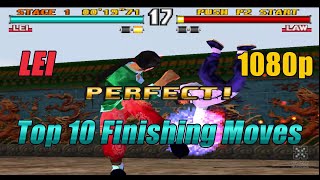 Top 10 Finishing Moves of Lei | Most Amazing Top 10 Moves | Tekken 3 1080p 60fps