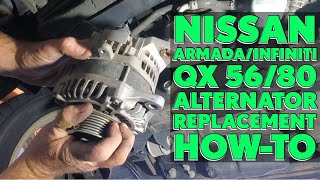 Nissan Armada/Infiniti QX56/QX80 Alternator Replacement How-To