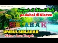 NEWEST SIBLARAK BUNNER! UMBUL SIBLARAK KLATEN CENTRAL JAVA 2024 - CHEAP TOURISM RECOMMENDATIONS