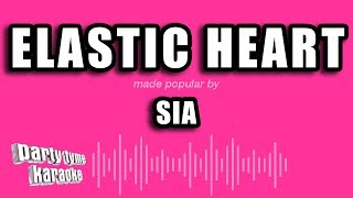 Sia - Elastic Heart (Karaoke Version)