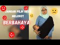 Jangan Pilih Gendongan Bayi Kaos (GEOS) Yang Melorot Bahaya Untuk Bayi!