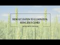 Sunday Service | From Accusation to Illumination: Seeing Jesus Clearly | Luke 11:14-26