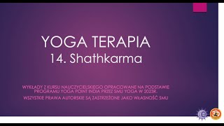 14. Yoga Terapia - Shatkarma