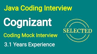 Cognizant Java Coding Interview | Cognizant Mock Coding Interview