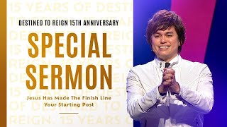 Destined to Reign 15th Anniversary Celebration (Special Sermon) | Joseph Prince