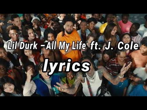 Lil Durk – All My Life Ft. J. Cole (lyrics) - YouTube