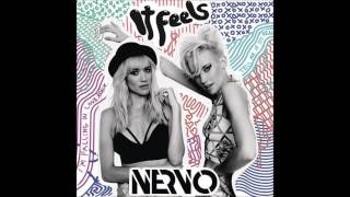 NERVO - It Feels [Extended Mix]