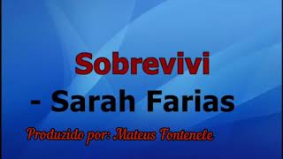 SOBREVIVI - SARAH FARIAS PLAYBACK COM LETRA