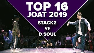 Stackz vs D Soul | TOP 16 | JOAT 2019