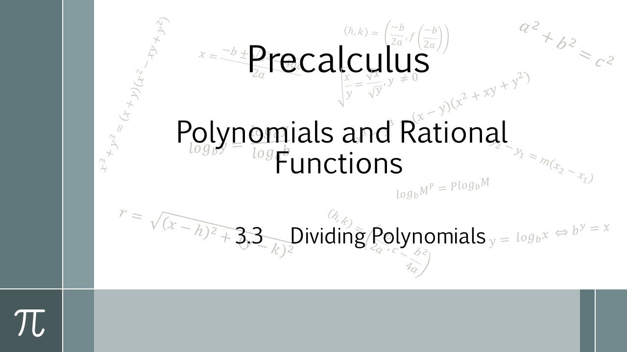 Precalculus: 3 3 Dividing Polynomials - YouTube