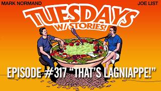 Tuesdays With Stories - #317 That’s Lagniappe!