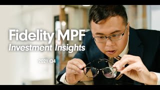 Fidelity MPF Investment Insights - 2021 Q4