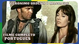Gerônimo Ordena o Massacre | Western | Filme Completo em Português