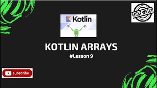 #lesson9 Kotlin Array || Data Types || Learn Kotlin || Beginner's Guide